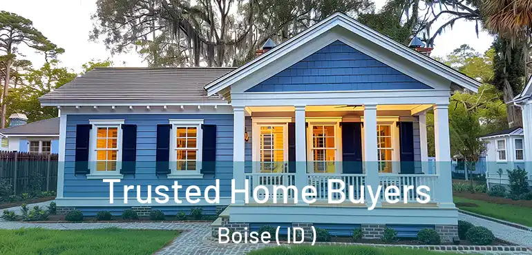  Trusted Home Buyers Boise ( ID )